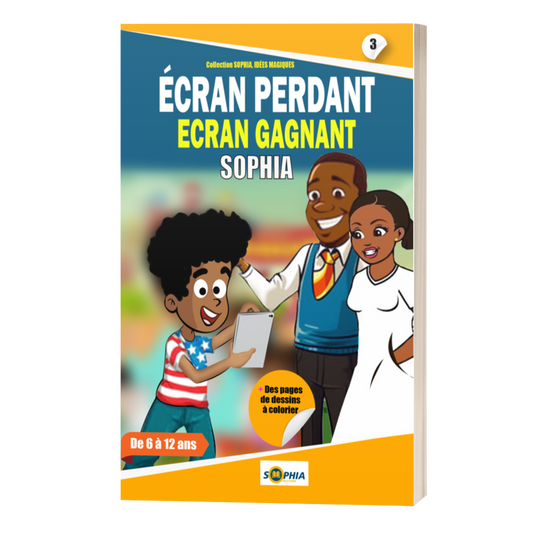 ÉCRAN PERDANT, ÉCRAN GAGNANT - Livre éducatif pour enfants sur les écrans – Apprendre à gérer le temps d’écran intelligemment
