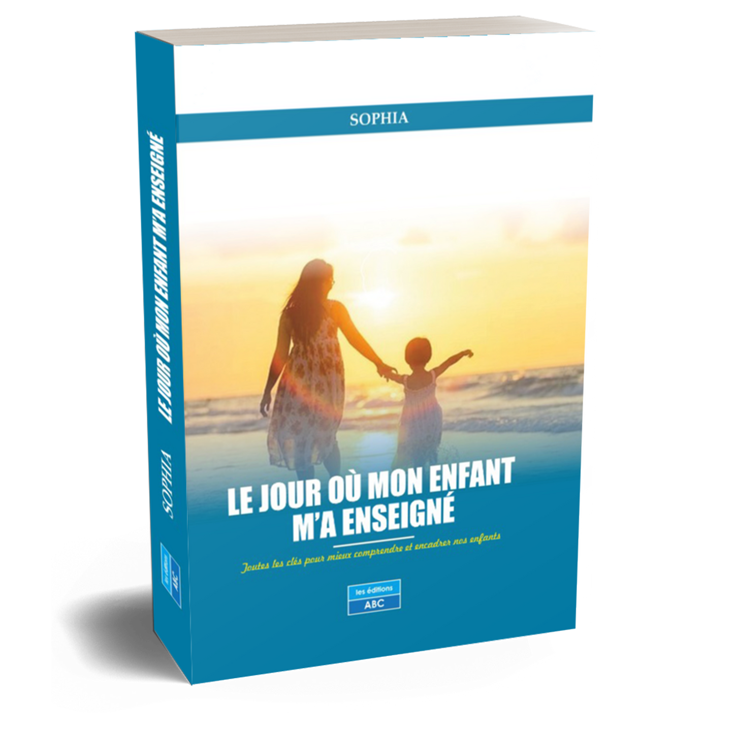 LE JOUR OÙ MON ENFANT M'A ENSEIGNÉ