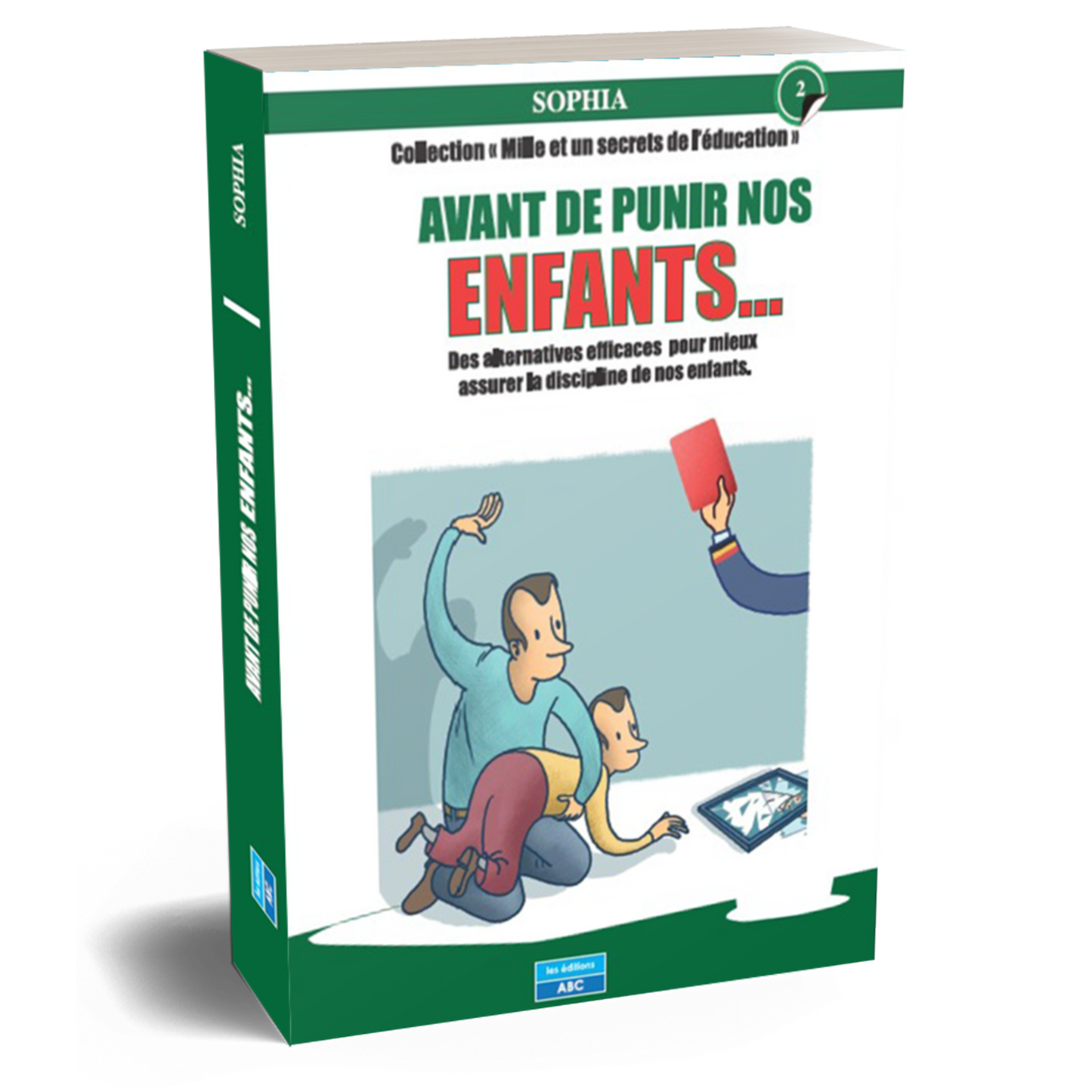 AVANT DE PUNIR NOS ENFANTS