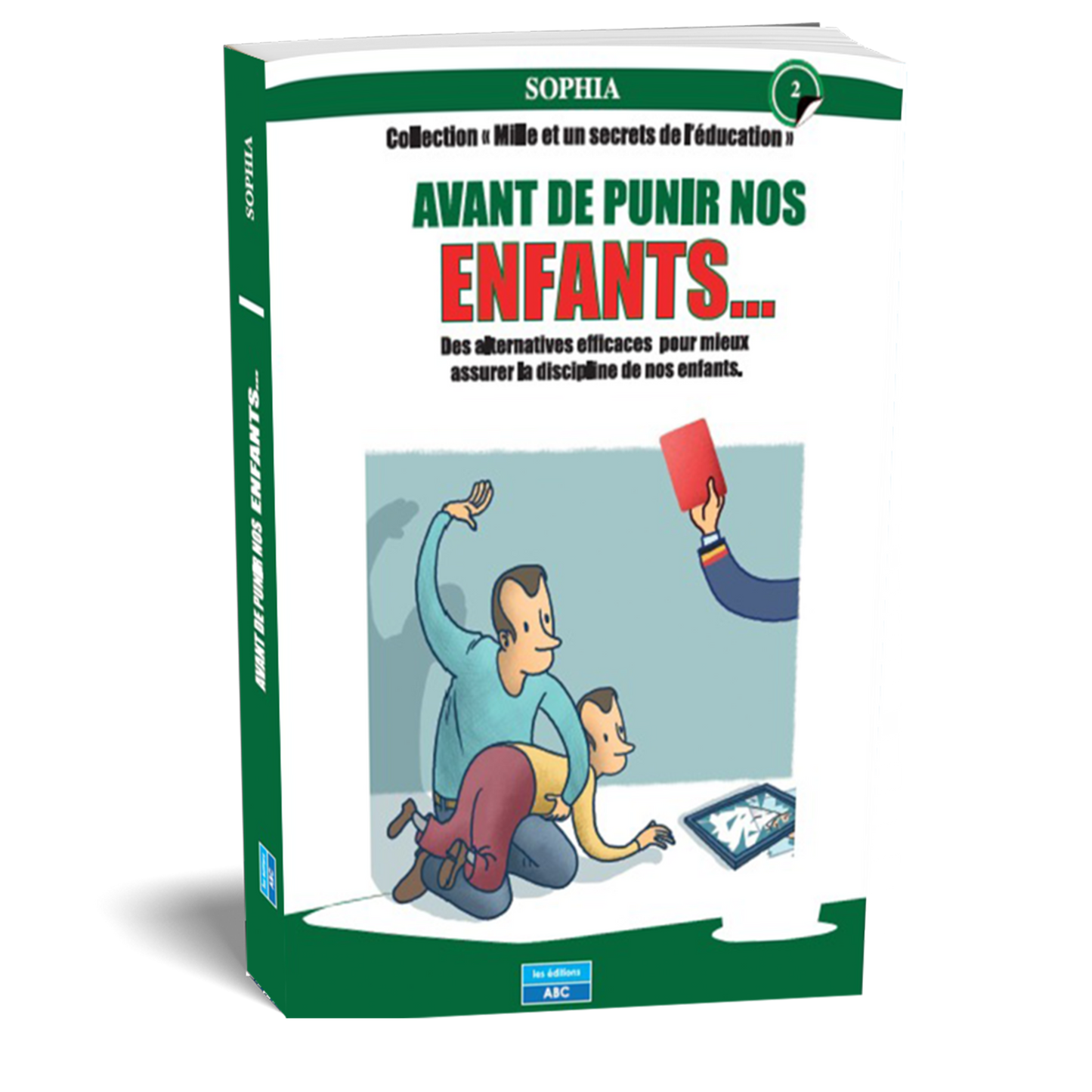 AVANT DE PUNIR NOS ENFANTS