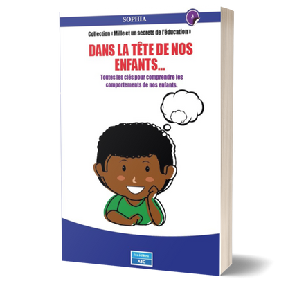 DANS LA TÊTE DE NOS ENFANTS